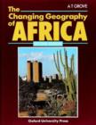 Image for The Changing Geography of Africa