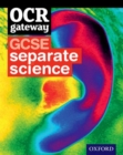 Image for OCR Gateway GCSE Separate Sciences Student Book