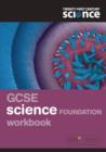 Image for GCSE science foundation: Workbook