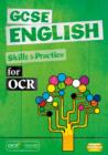 Image for GCSE English: Skills &amp; practice for OCR