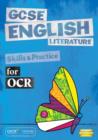 Image for GCSE English literature: Skills &amp; practice for OCR