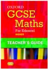 Image for Oxford GCSE Maths for Edexcel: Teacher&#39;s Guide Higher (B-D)