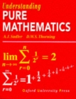 Image for Understanding Pure Mathematics