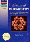 Image for Advanced chemistry through diagrams