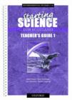 Image for Starting Science for Scotland : Pt. 1 : Teacher&#39;s Guide
