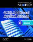 Image for Twenty First Century Science: GCSE Additional Applied Science Module 6 Textbook: 6
