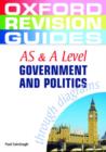 Image for AS &amp; A level government and politics through diagrams