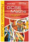 Image for Oxford GCSE mathsHigher,: Revision guide