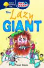 Image for Oxford Reading Tree: All Stars: Pack 1A: the Lazy Giant