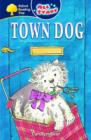 Image for Oxford Reading Tree: All Stars: Pack 2A: Town Dog