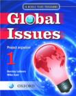 Image for Global Issues: MYP Project Organizer 1 : IB Middle Years Programme