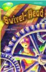 Image for Oxford Reading Tree: Level 16: Treetops Stories: Swivel-Head