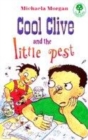 Image for Cool Clive and the little pest