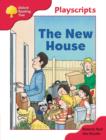 Image for Oxford Reading Tree: Stage 4: Playscripts: The New House