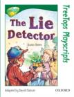 Image for Oxford Reading Tree: Level 12: TreeTops Playscripts: The Lie Detector (Pack of 6 copies)