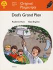 Image for Oxford Reading Tree: Stage 6: Owls Playscripts: Dad&#39;s Grand Plan