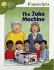 Image for Oxford Reading Tree: Stage 7: Owls Playscripts: The Joke Machine