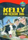 Image for Oxford Reading Tree: Levels 13-14: Treetops True Stories: Kelly the Rescue Dog