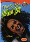 Image for Oxford Reading Tree: Stages 13-14: Treetops True Stories: This is Me! Mel B!