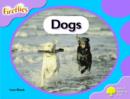 Image for Oxford Reading Tree: Stage 1+: Fireflies: Dogs