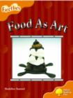 Image for Oxford Reading Tree: Stage 6: Fireflies: Food as Art