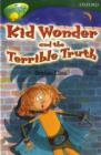 Image for Oxford Reading Tree Treetops Fiction Level 12B Kid Wonder and the Terrible Truth
