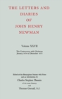 Image for The Letters and Diaries of John Henry Newman: Volume XXVII: The Controversy with Gladstone, January 1874 to December 1875