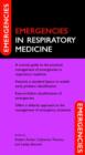 Image for Emergencies in Respiratory Medicine