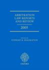 Image for Arbitration Law Reports and Review 2005