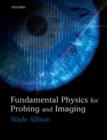 Image for Fundamental Physics for Probing and Imaging
