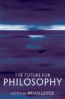 Image for The Future for Philosophy