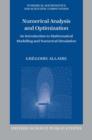 Image for Numerical analysis and optimization  : an introduction to mathematical modelling and numerical simulation
