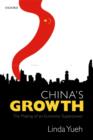 Image for China&#39;s growth  : the making of an economic superpower