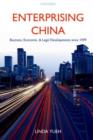 Image for Enterprising China  : business, economic, and legal developments since 1979