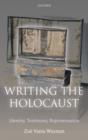 Image for Writing the Holocaust