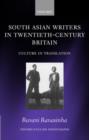 Image for South Asian writers in twentieth-century Britain  : culture in translation