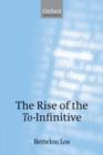 Image for The Rise of the To-Infinitive