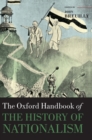 Image for The Oxford Handbook of the History of Nationalism