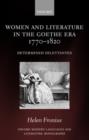 Image for Women and Literature in the Goethe Era 1770-1820