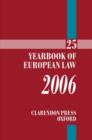 Image for The yearbook of European lawVol. 25: 2006