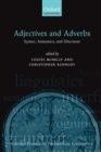 Image for Adjectives and adverbs  : syntax, semantics, and discourse