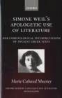 Image for Simone Weil&#39;s apologetic use of literature  : her Christological interpretation of classic Greek texts