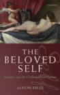 Image for The beloved self  : morality and the challenge from egoism