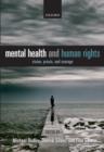 Image for Mental health and human rights  : vision, praxis, and courage