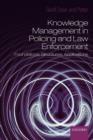 Image for Knowledge management in policing and law enforcement  : foundations, structures and applications
