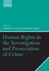 Image for Human Rights in the Investigation and Prosecution of Crime