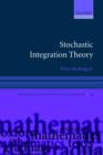 Image for Stochastic Integration Theory