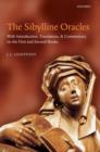 Image for The Sibylline oracles  : with introduction, translation, and commentary on the first and second books