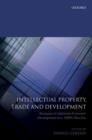 Image for Intellectual Property, Trade and Development