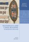 Image for Waterways and Canal-Building in Medieval England
